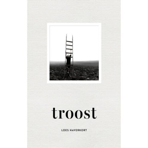 Troost - Loes Haverkort