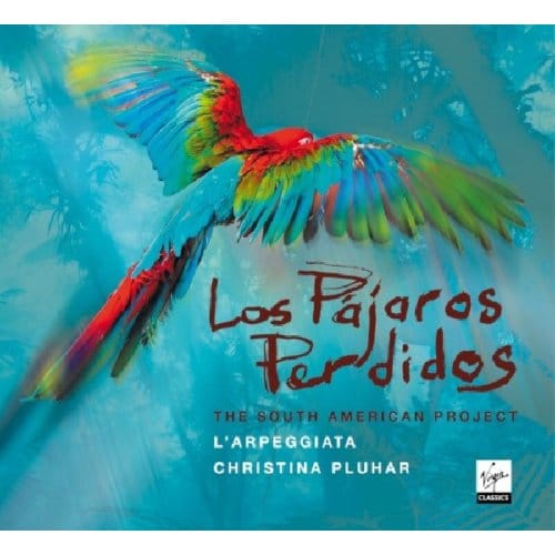 Los Pajaros Perdidos - Christina Pluhar