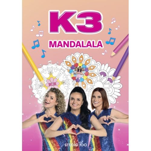 K3 : Kleurboek - Mandalalala - K3 - Gert Verhulst