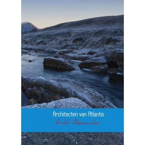 Architecten Van Atlantis - Rolf Alexander