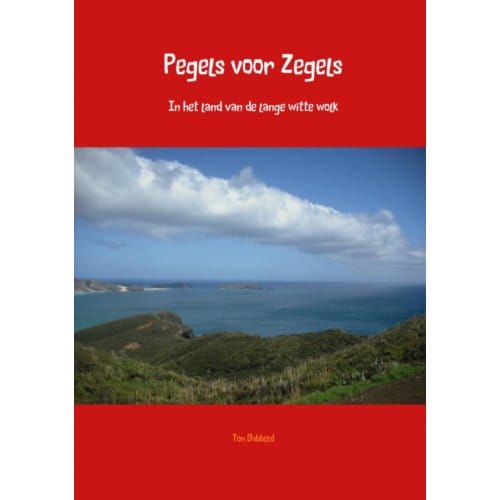 Pegels Voor Zegels - Ton Dubbeld