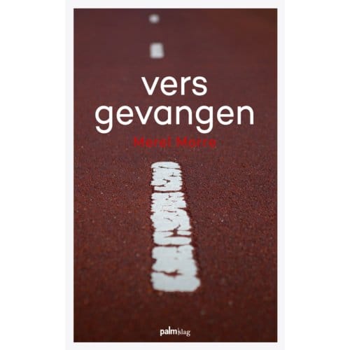 Vers Gevangen - Merel Morre