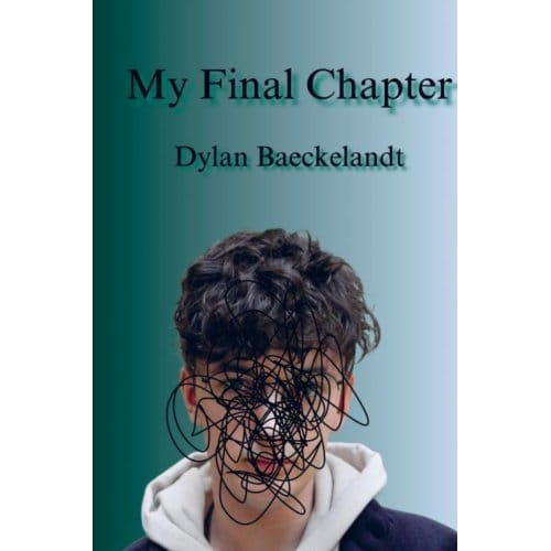 My Final Chapter - Dylan Baeckelandt