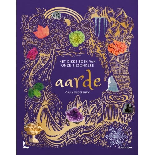 Het Dikke Boek Van Onze Bijzondere Aarde - Cally Oldershaw