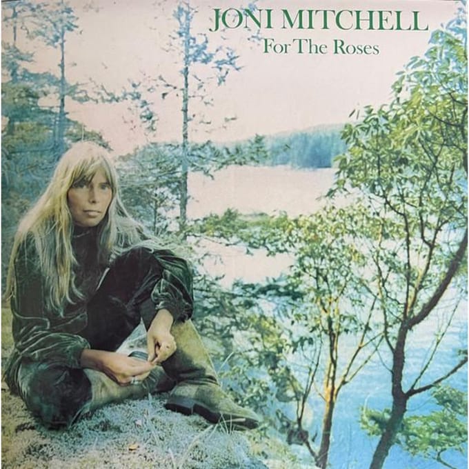 Joni Mitchell - For The Roses
