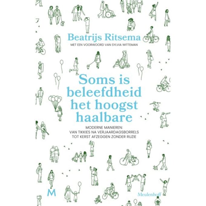 Soms Is Beleefdheid Het Hoogst Haalbare - Beatrijs Ritsema