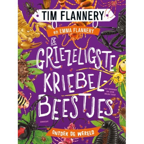 De Griezeligste Kriebelbeestjes - Tim Flannery