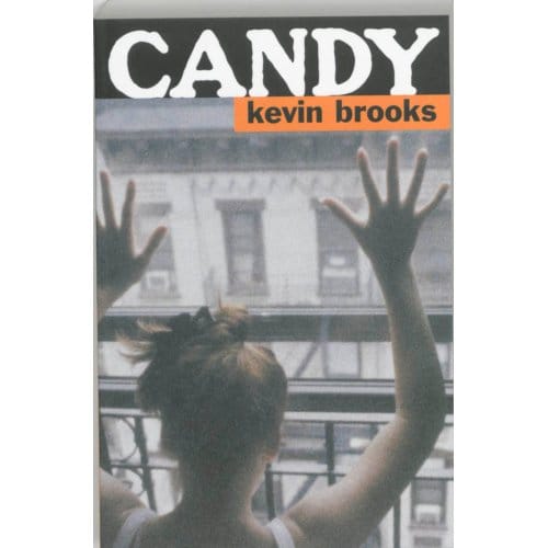 Candy - Kevin Brooks