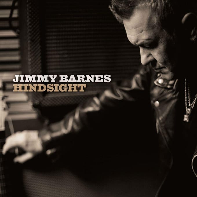 Hindsight - Jimmy Barnes