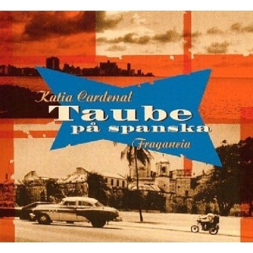 Katia Cardenal - Taube På Spanska - Fragancia (CD)
