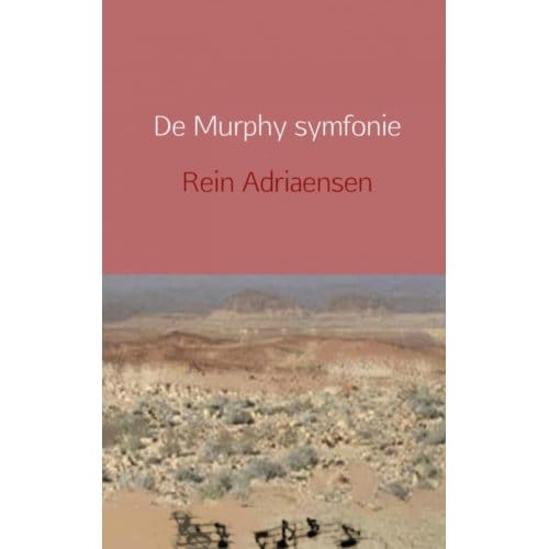 De Murphy Symfonie - Rein Adriaensen
