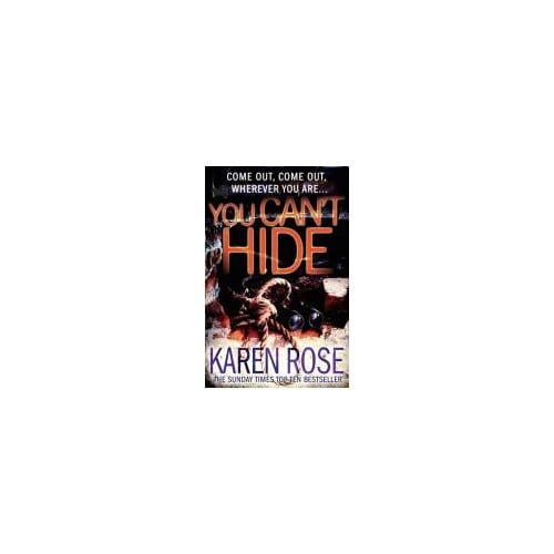 You Can't Hide (The Chicago Series Book 4) - Karen Rose