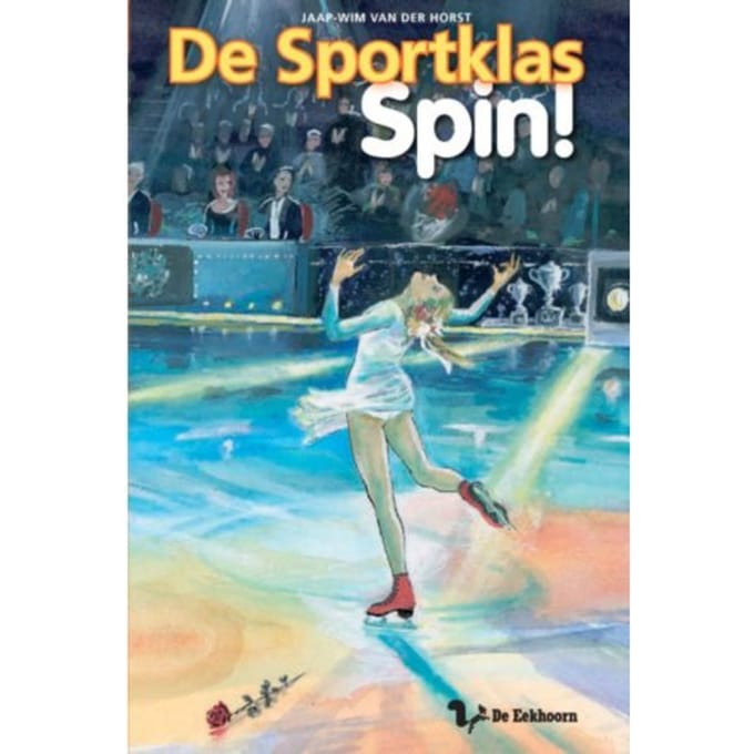 Spin! Ijsdansen - De Sportklas - J-W van der Horst