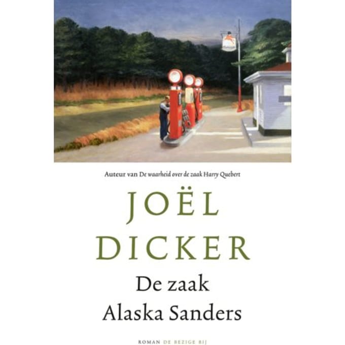 De Zaak Alaska Sanders - Joël Dicker