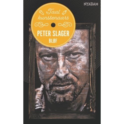 Peter Slager, Blof - Taalkunstenaars - Peter Slager