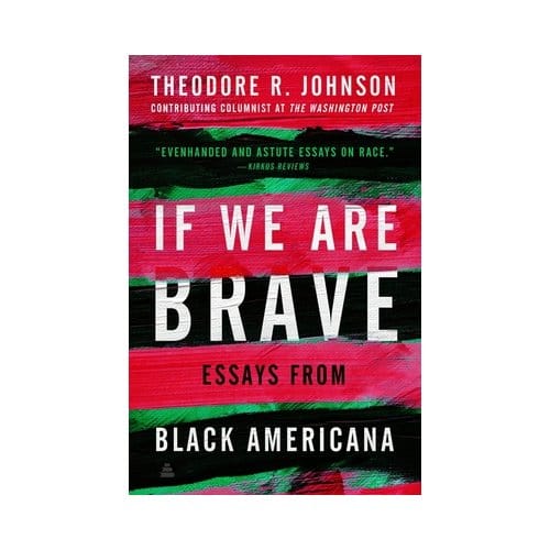 If We Are Brave - Theodore Johnson