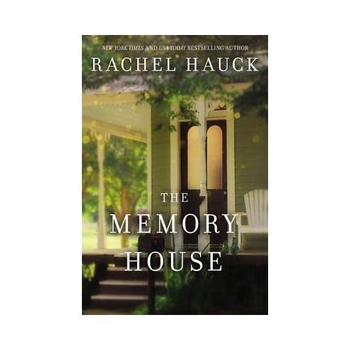 The Memory House - Rachel Hauck