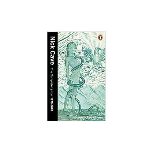 The Complete Lyrics - Nick Cave