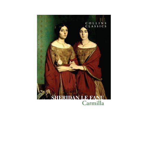 Carmilla - Collins Classics - Sheridan Le Fanu