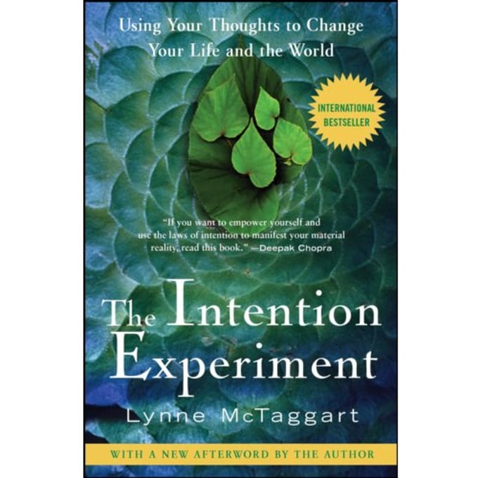 The Intention Experiment - Lynne McTaggart