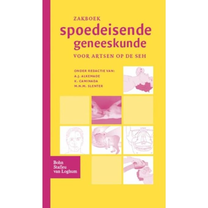 Zakboek Spoedeisende Geneeskunde - A.J. Alkemade
