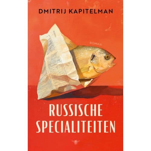 Russische Specialiteiten - Dmitrij Kapitelman