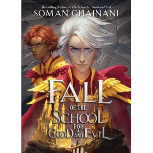 Fall Of The School For Good And Evil - Rise - Soman Chainani