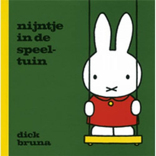 Nijntje In De Speeltuin - Nijntje - Dick Bruna