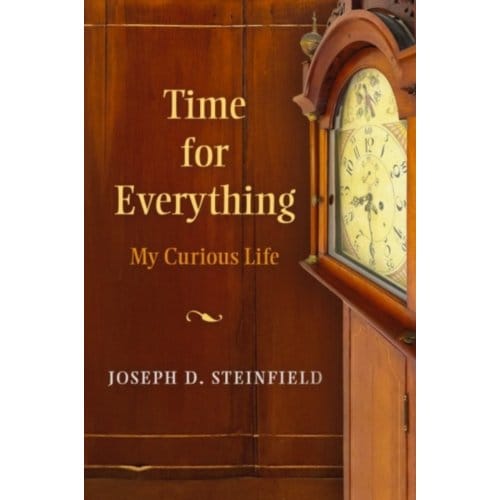 Time For Everything - Joseph D Steinfield