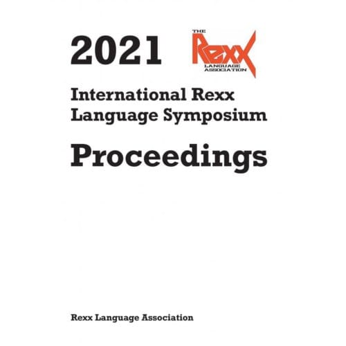 2021 International Rexx Language Symposium - Rexx Language Association