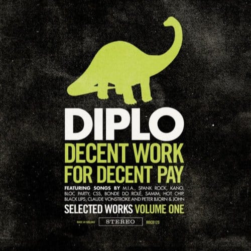 Diplo - Decent Work For Decent Wages (CD)