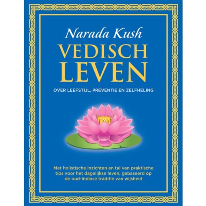 Vedisch Leven - Narada Kush