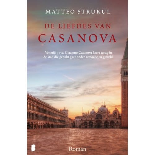 De Liefdes Van Casanova - Matteo Strukul