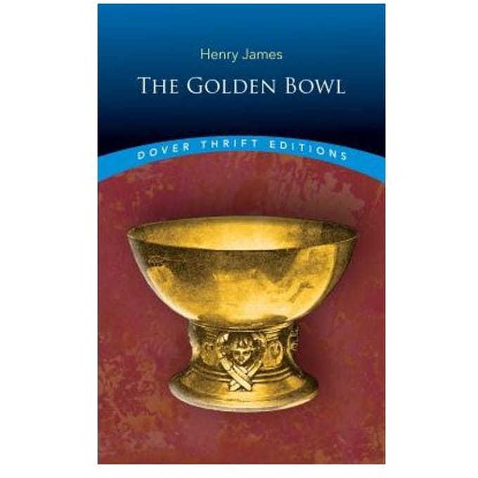 The Golden Bowl - James, Henry