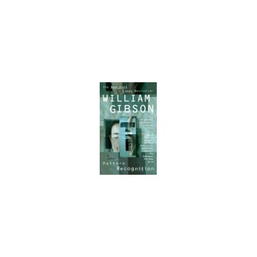 Pattern Recognition - William Gibson
