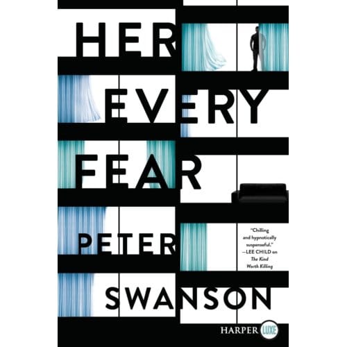 Swanson, P: Her Every Fear - Peter Swanson