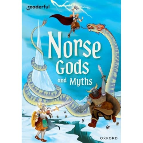 Readerful Rise: Oxford Reading Level 11: Norse Gods And Myths - Hubbard