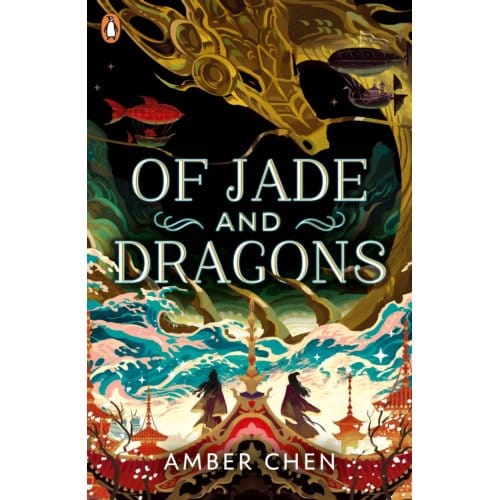 Of Jade And Dragons - Fall Of The Dragon - Amber Chen