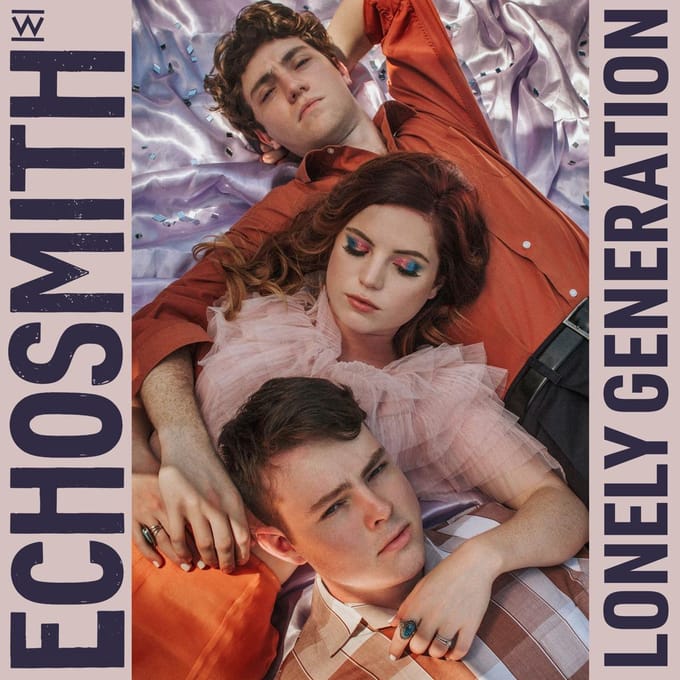 Lonely Generation - Echosmith