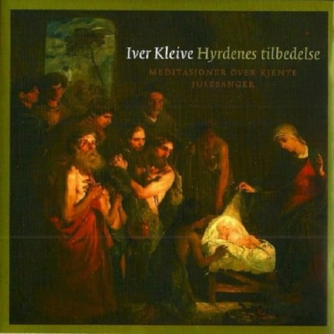 Hyrdenes Tilbedelse - Iver Kleive
