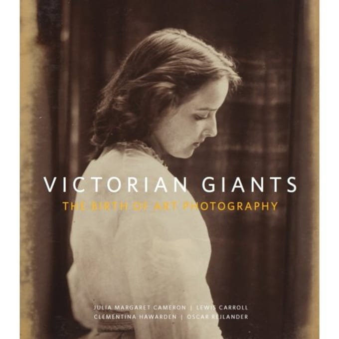 Victorian Giants - Phillip Prodger