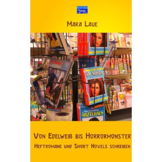 Von Edelweiß Bis Horrormonster - Mara Laue
