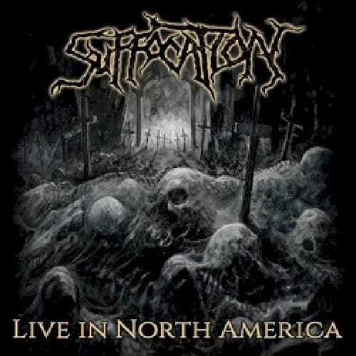 Live In North America - Suffocation