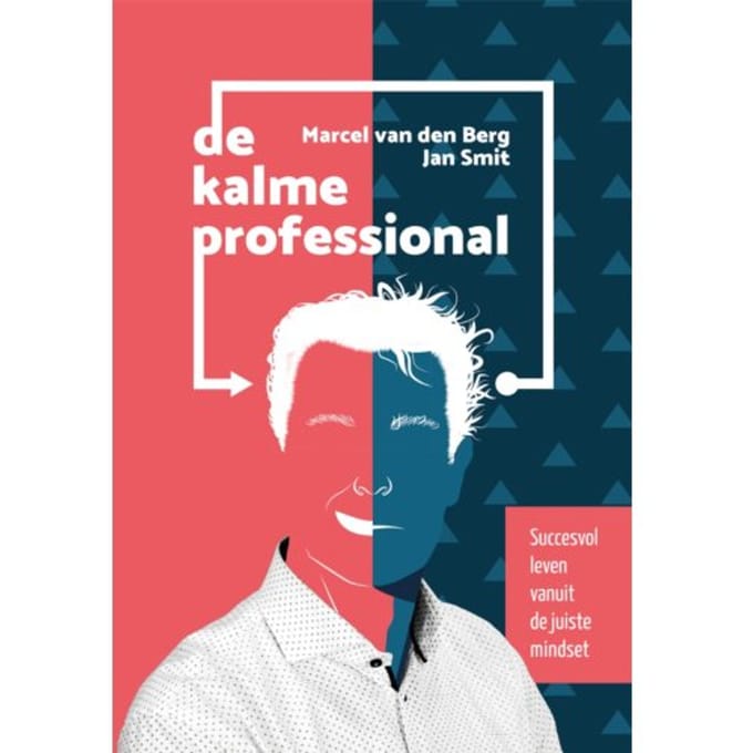 De Kalme Professional - Marcel van den Berg