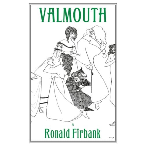 Valmouth - Ronald Firbank