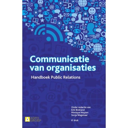 Communicatie Van Organisaties - Monique Neyzen