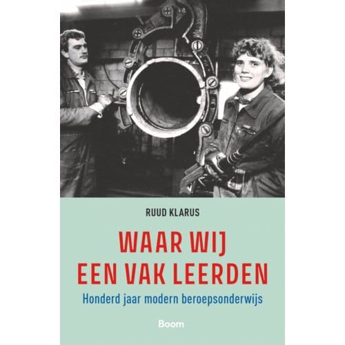Waar Wij Een Vak Leerden - Ruud Klarus