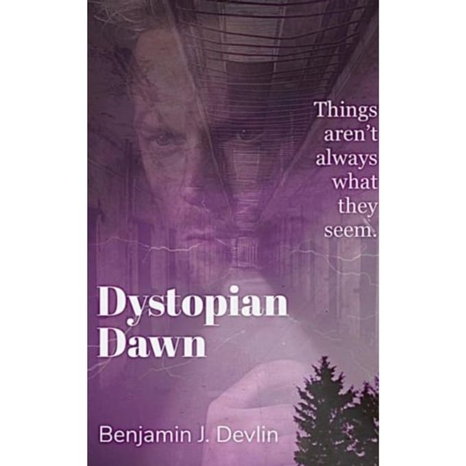 Dystopian Dawn - Benjamin J. Devlin