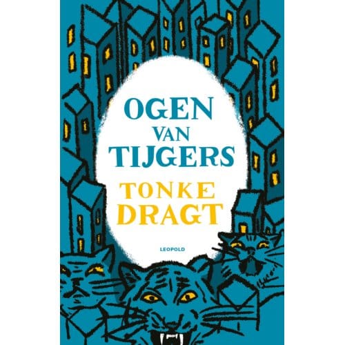 Ogen Van Tijgers - Tonke Dragt