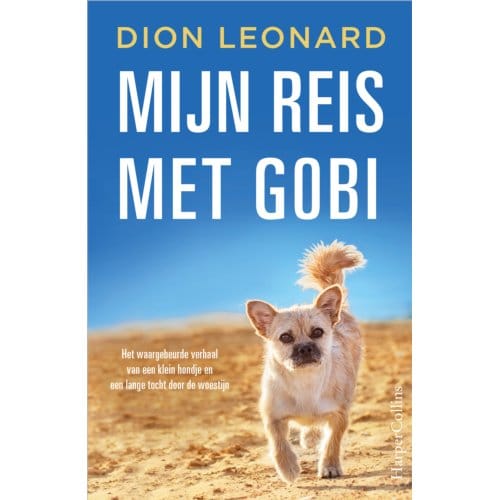 Mijn Reis Met Gobi - Dion Leonard